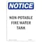 Signmission OSHA Notice, 7" Height, Non-Potable Fire Water Tank Sign, 7" X 5", Portrait OS-NS-D-57-V-15089 - alternate 1